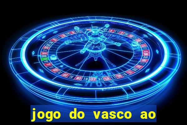 jogo do vasco ao vivo hd